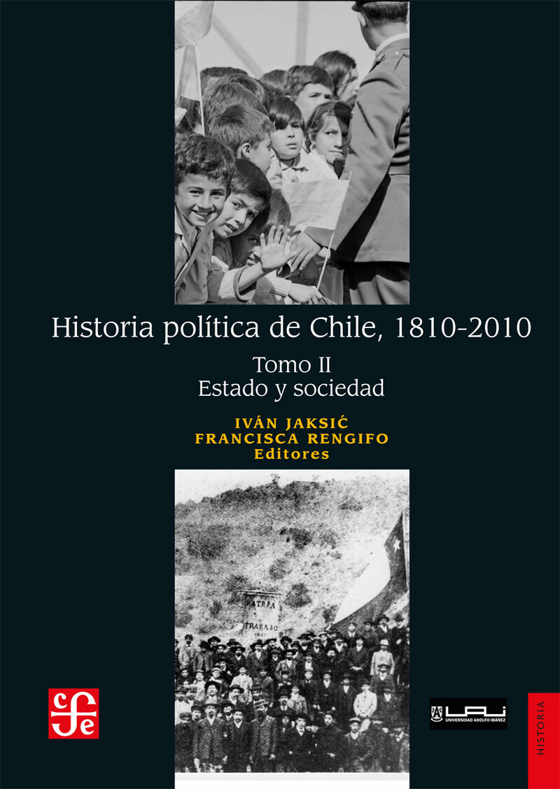Portada de Historia política de Chile, 1810-2010. Tomo II: Estado y sociedad · Iván Jaksic