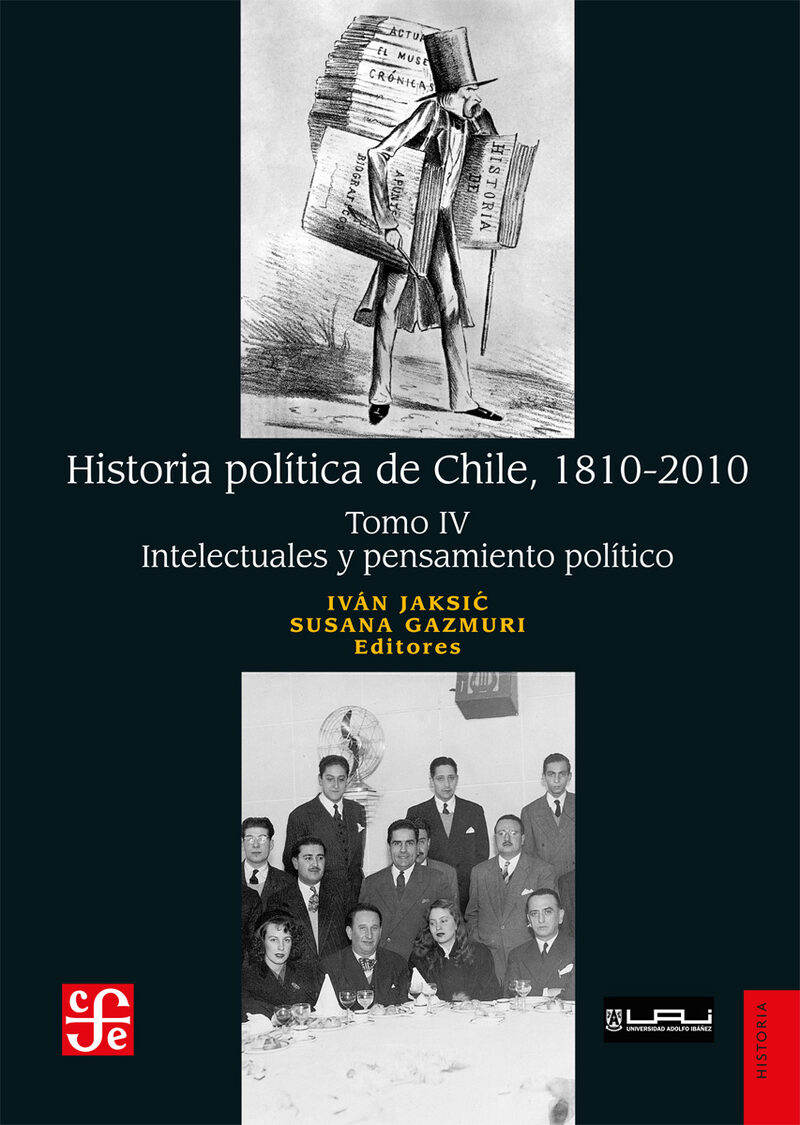 Portada de Historia política de Chile, 1810-2010. Tomo IV: Intelectuales y pensamiento político