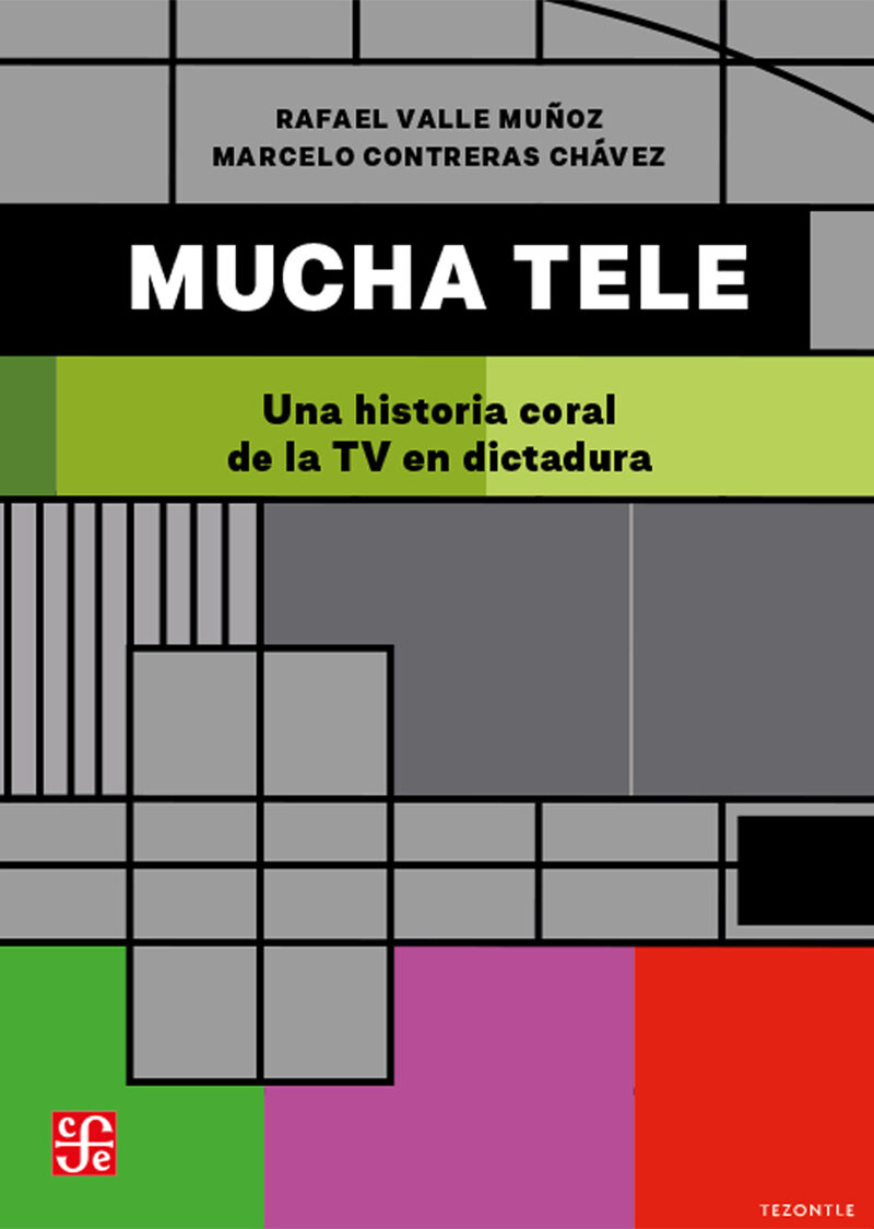 Portada de Mucha tele · Rafael.Contreras Chávez, Marcelo Valle Muñoz