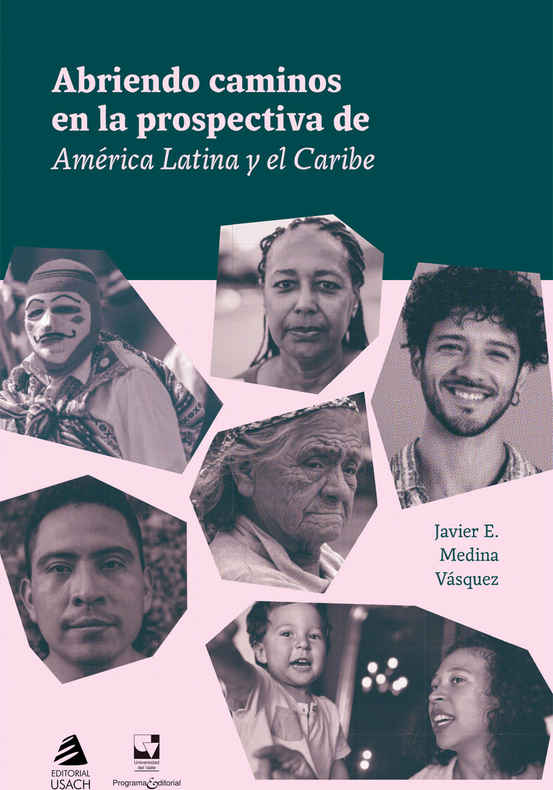 Portada de Abriendo caminos en la prospectiva de América Latina y el Caribe