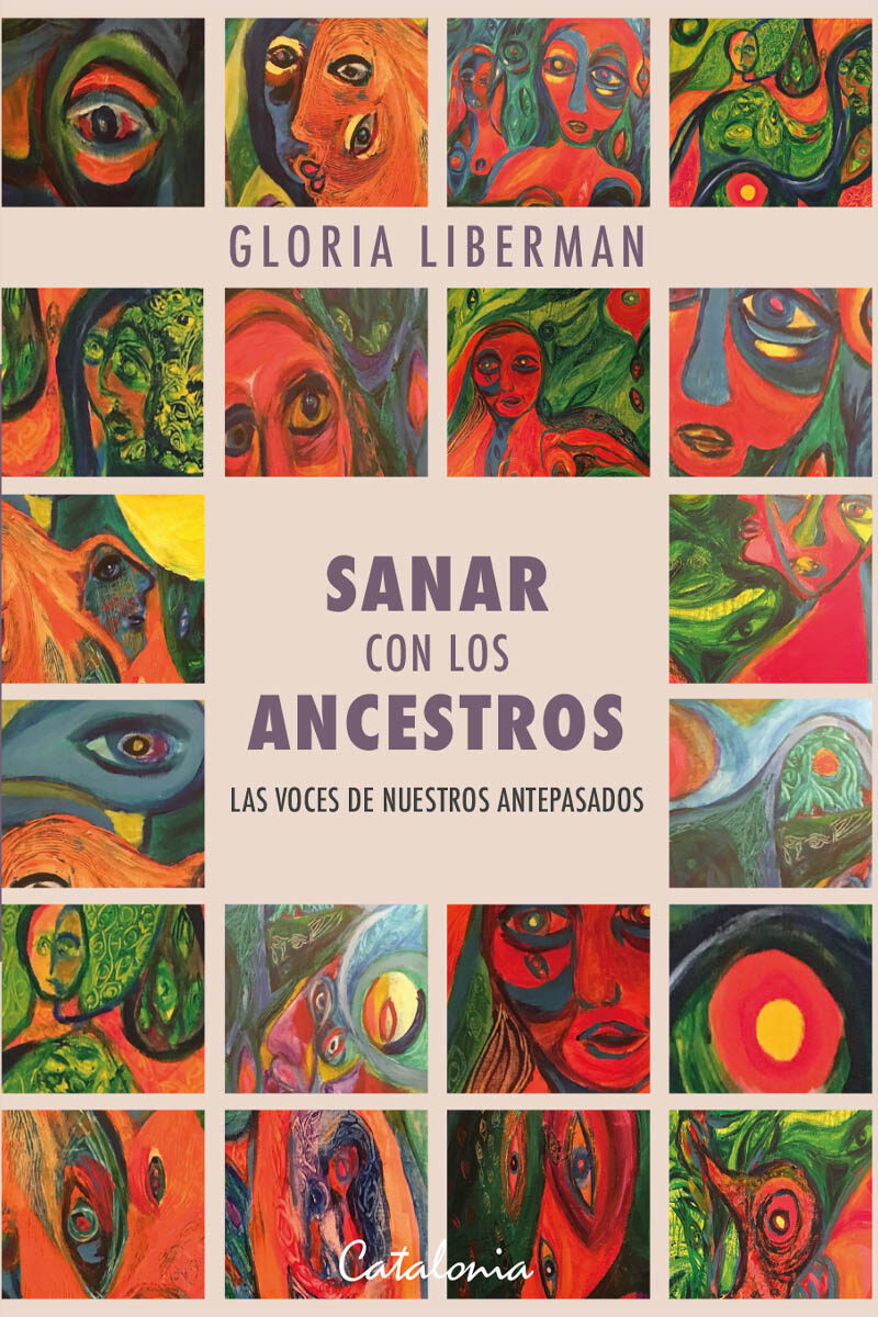 Portada de Sanar con los ancestros · Gloria Liberman