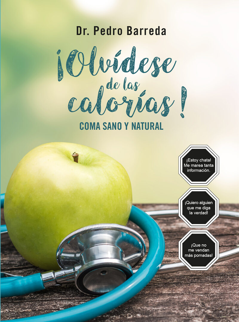 Portada de ¡Olvídese de las calorías!