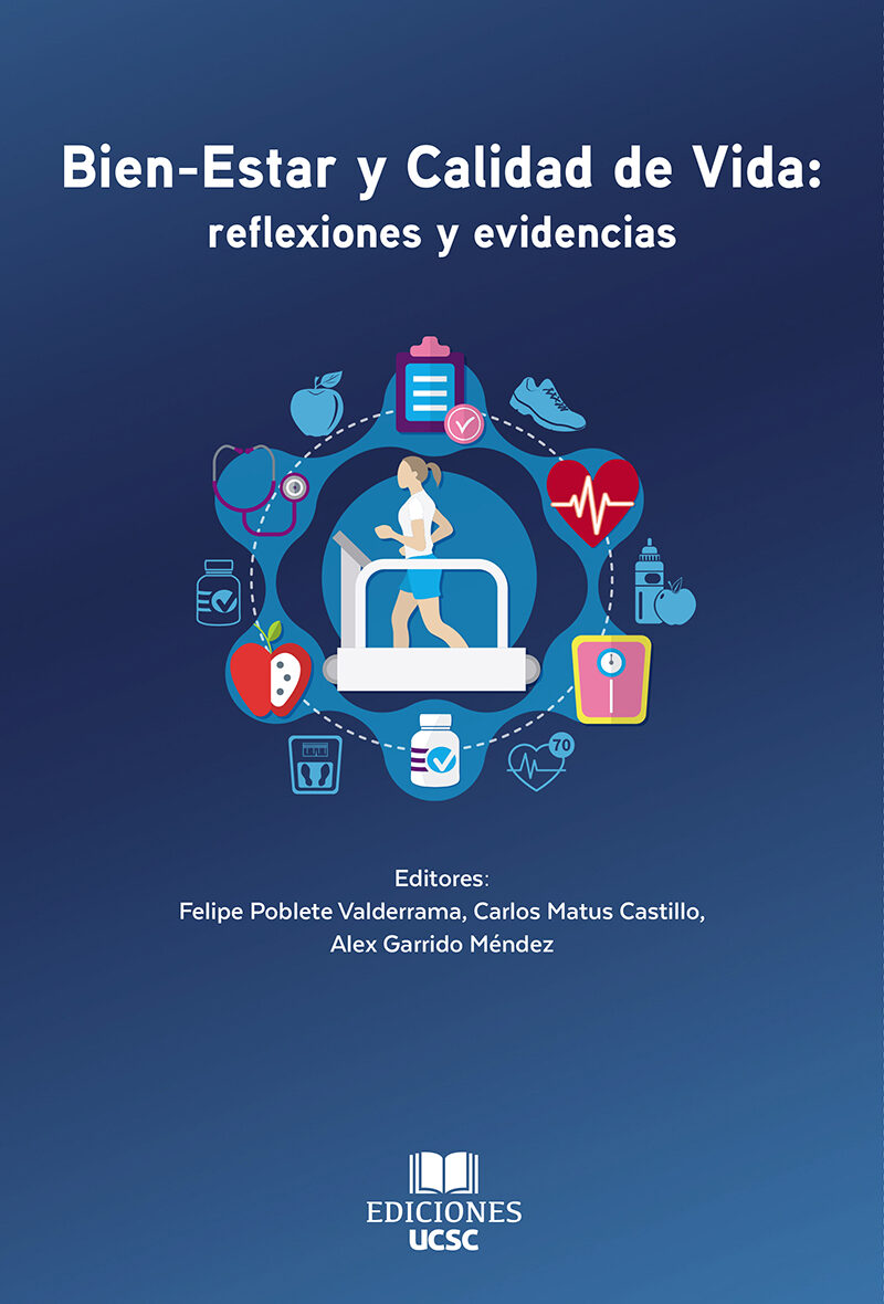 Portada de BIEN-ESTAR Y CALIDAD DE VIDA: REFLEXIONES Y EVIDENCIAS