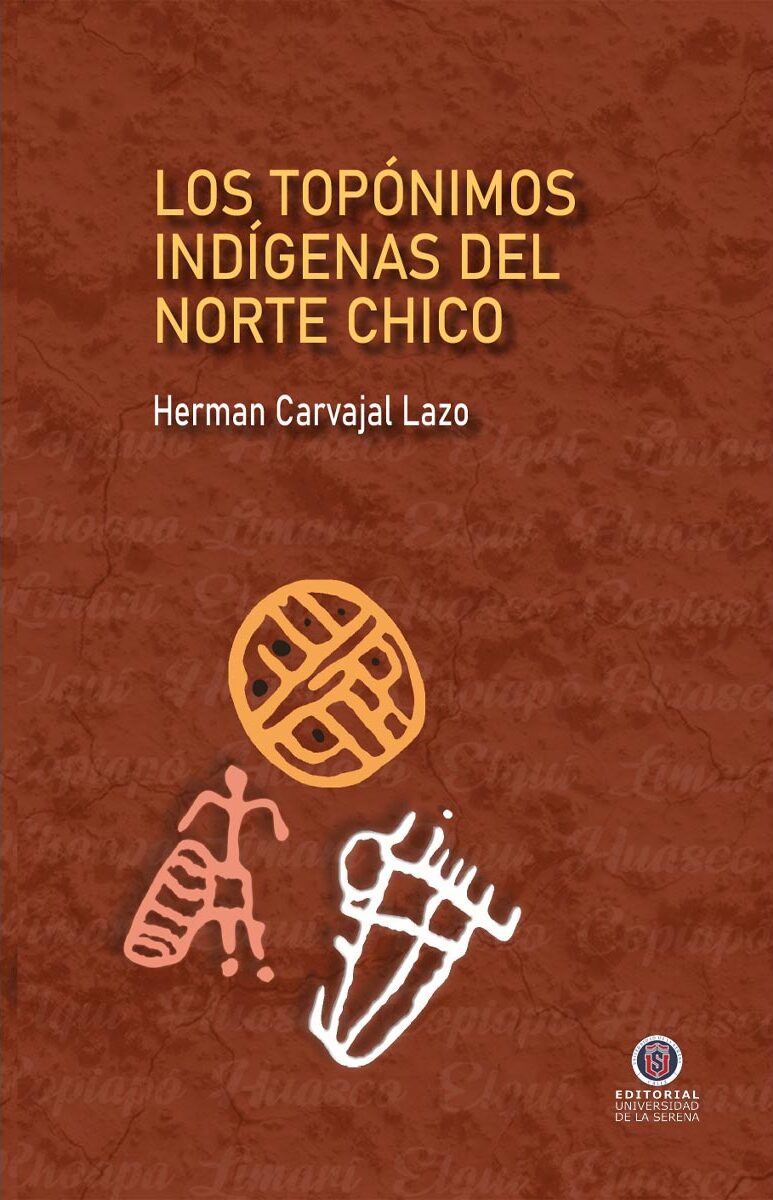 Portada de Los topónimos indígenas del Norte Chico