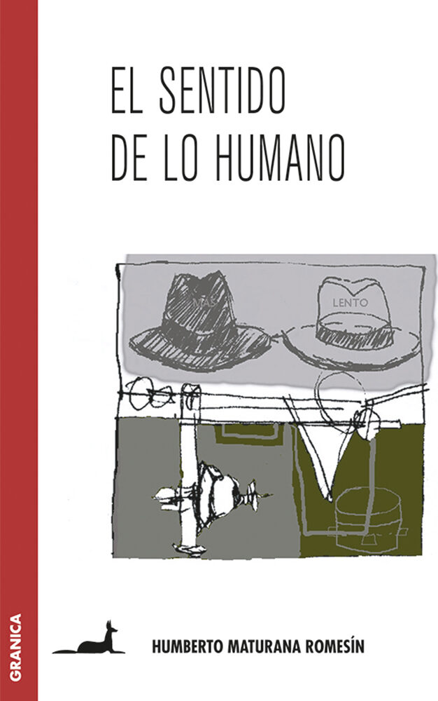 Portada de El sentido de lo humano · Humberto Maturana Romesín