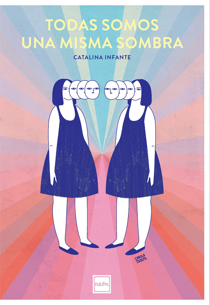 Portada de Todas somos una misma sombra · Catalina Infante