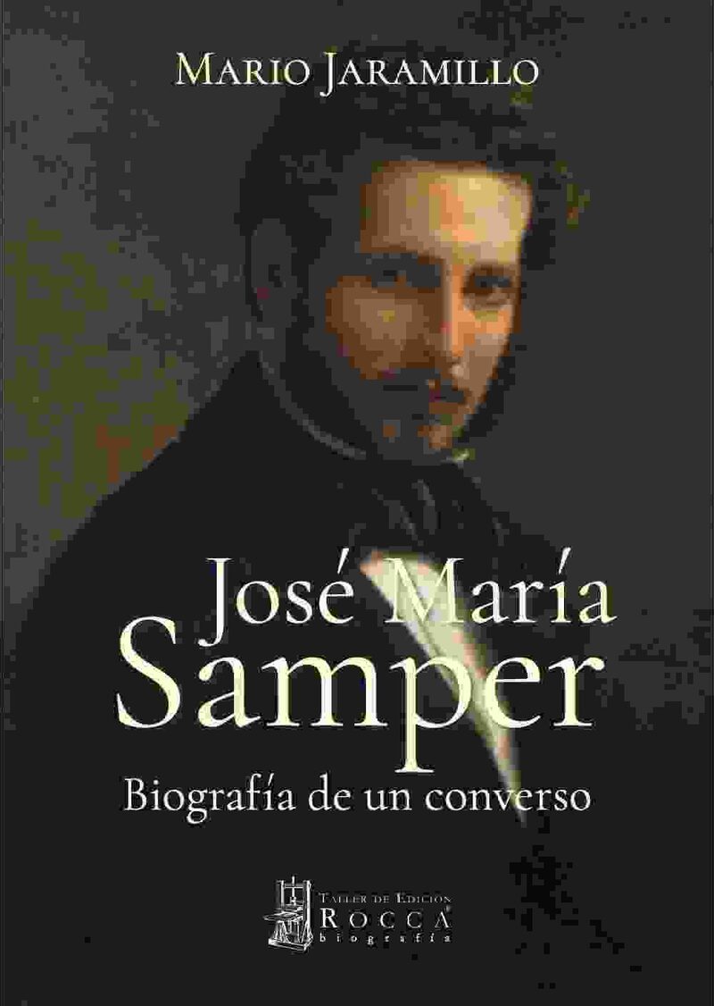 Portada de José María Samper Biografía de un converso