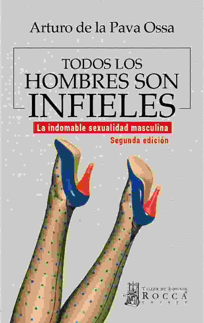Portada de Todos los hombres son infieles.