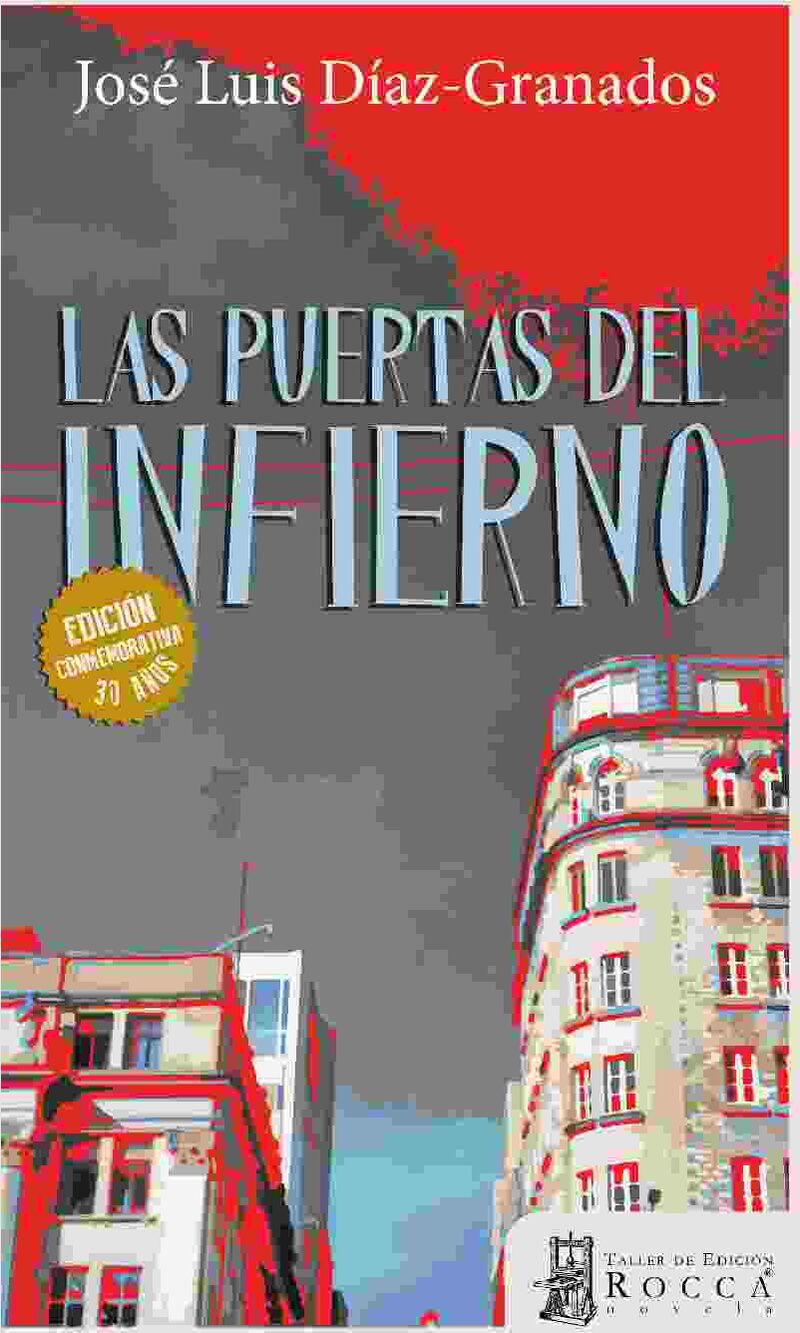 Portada de Las puertas del infierno · José Luis Díaz Granados