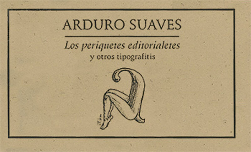 Portada de Los periquetes editoriales y otros tipograffitis