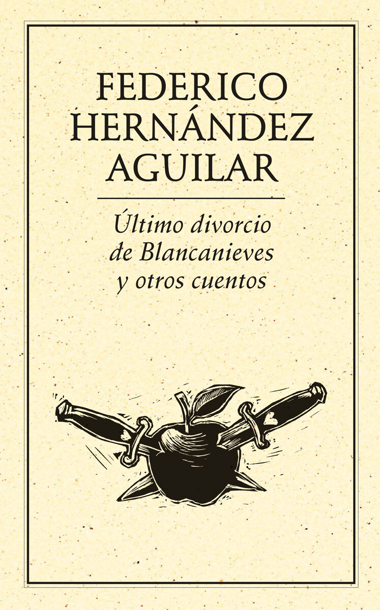 Portada de Último divorcio de Blanca Nieves y otros cuentos