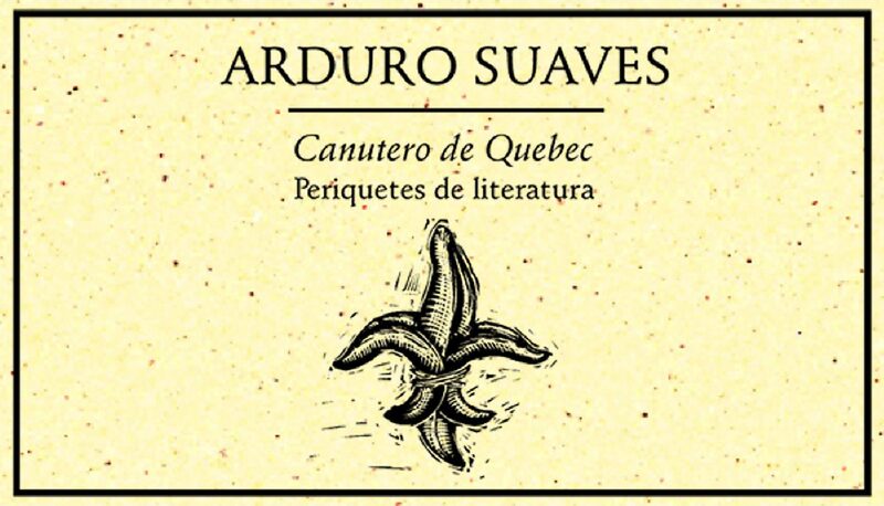 Portada de Canutero de Quebec. Periquetes de literatura 2003 · Arduro Suaves