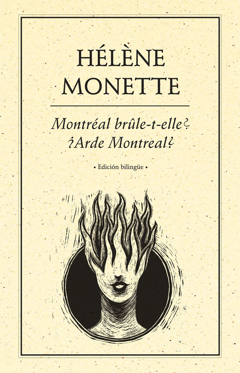Portada de ¿Arde Montreal? · Hélène Monette