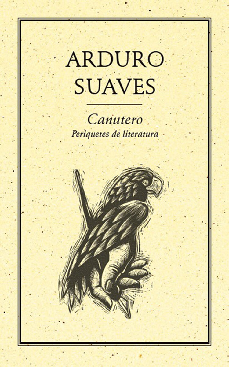Portada de Canutero. Periquetes de Literatura · Arduro Suaves