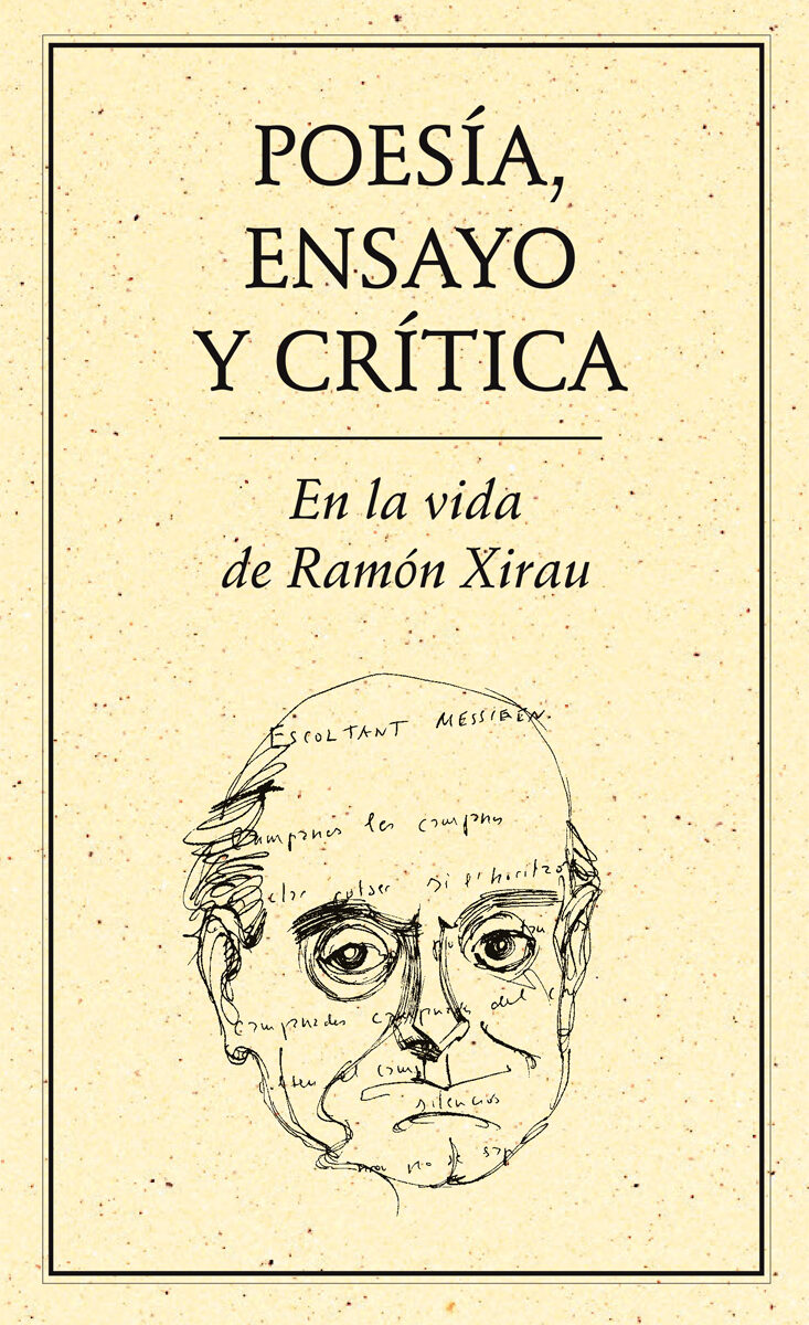 Portada de Poesía, ensayo y crítica. En la vida de Ramón Xirau · Ramón Xirau