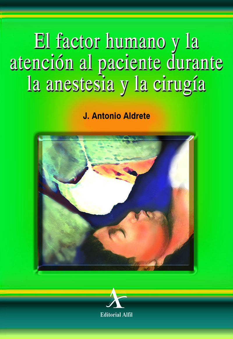 Portada de El factor humano y la atención al paciente durante la anestesia y la cirugía