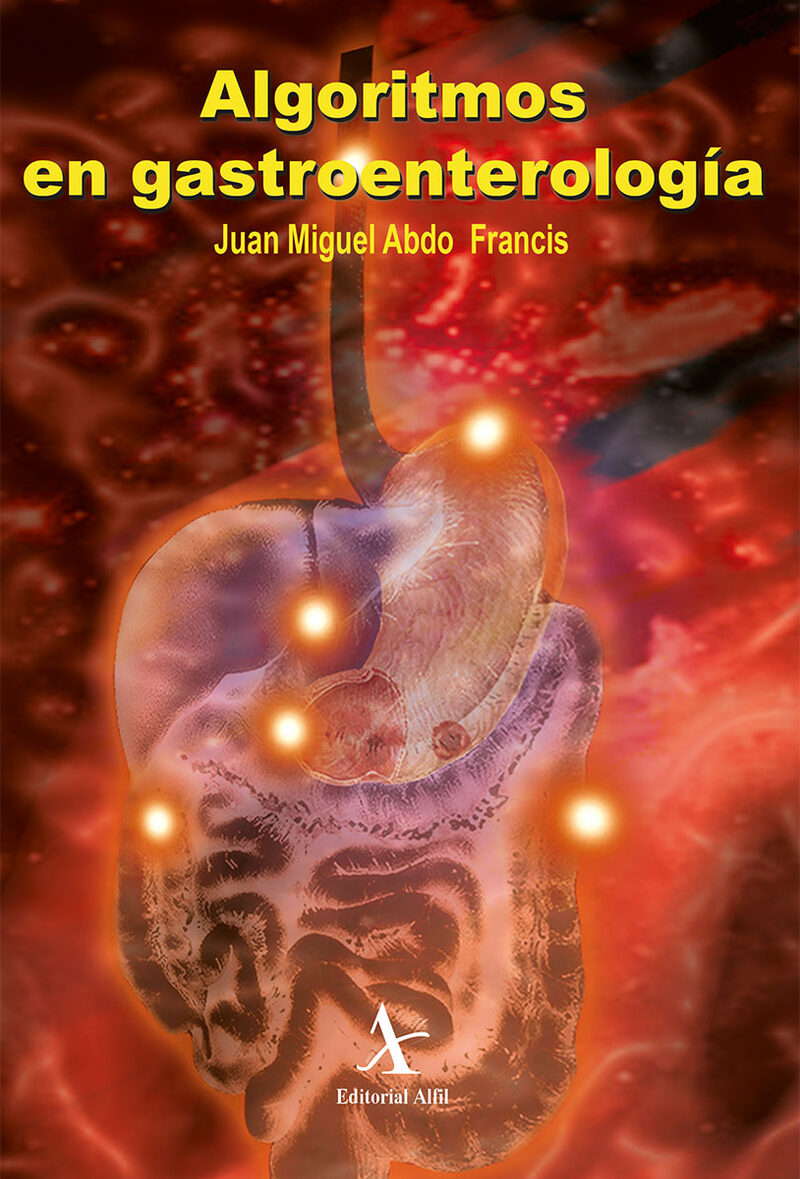 Portada de Algoritmos en gastroenterología · Juan Miguel Abdo Francis