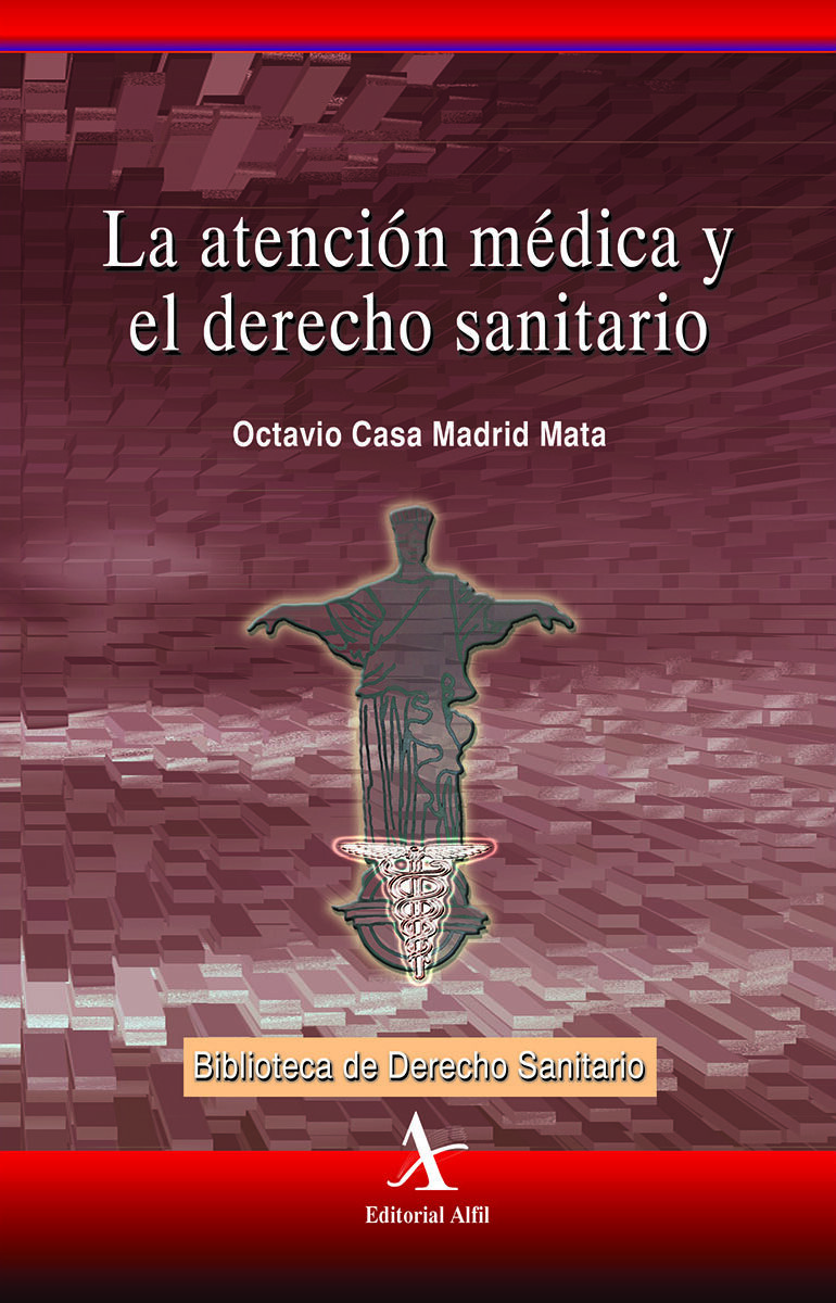 Portada de La atención médica y el derecho sanitario