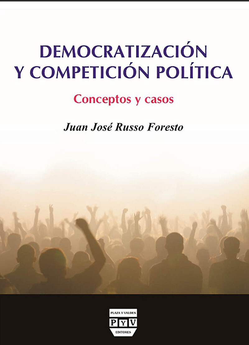 Portada de Democratizacion y competicion politica