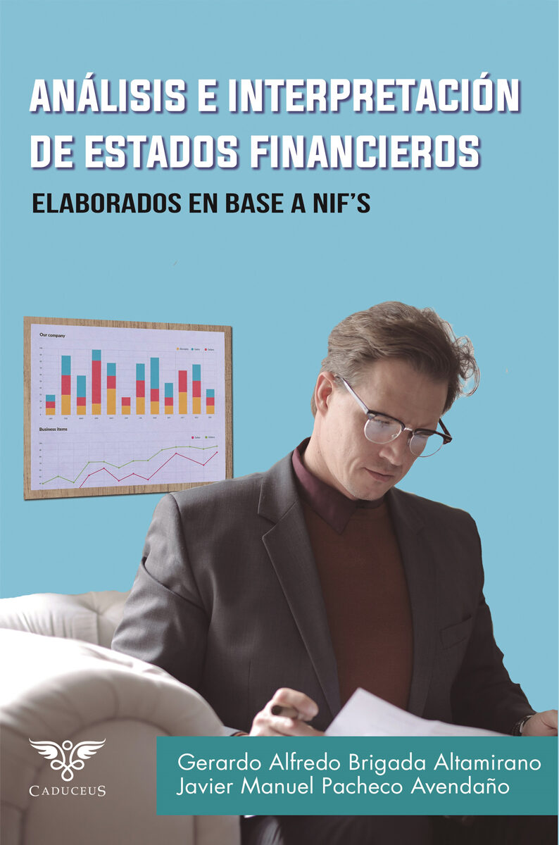 Portada de Análisis e interpretación de estados financieros. Elaborados en base a NIF