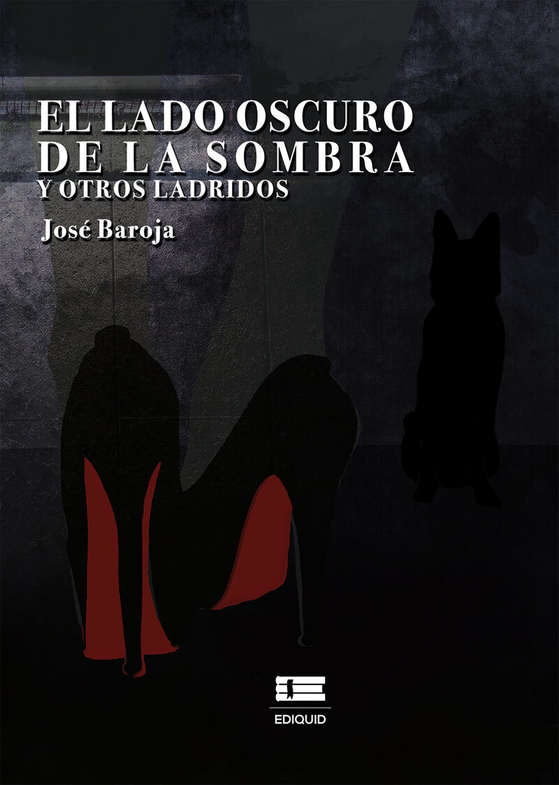 Portada de El lado oscuro de la sombra y otros ladridos