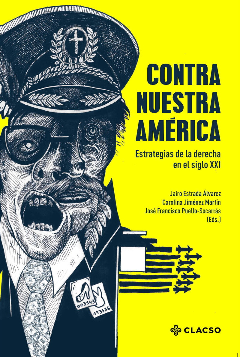 Portada de Contra Nuestra América · Jairo.Jiménez Martín, Carolina.Puello Socarrás, José Francisco Estrada Álvarez