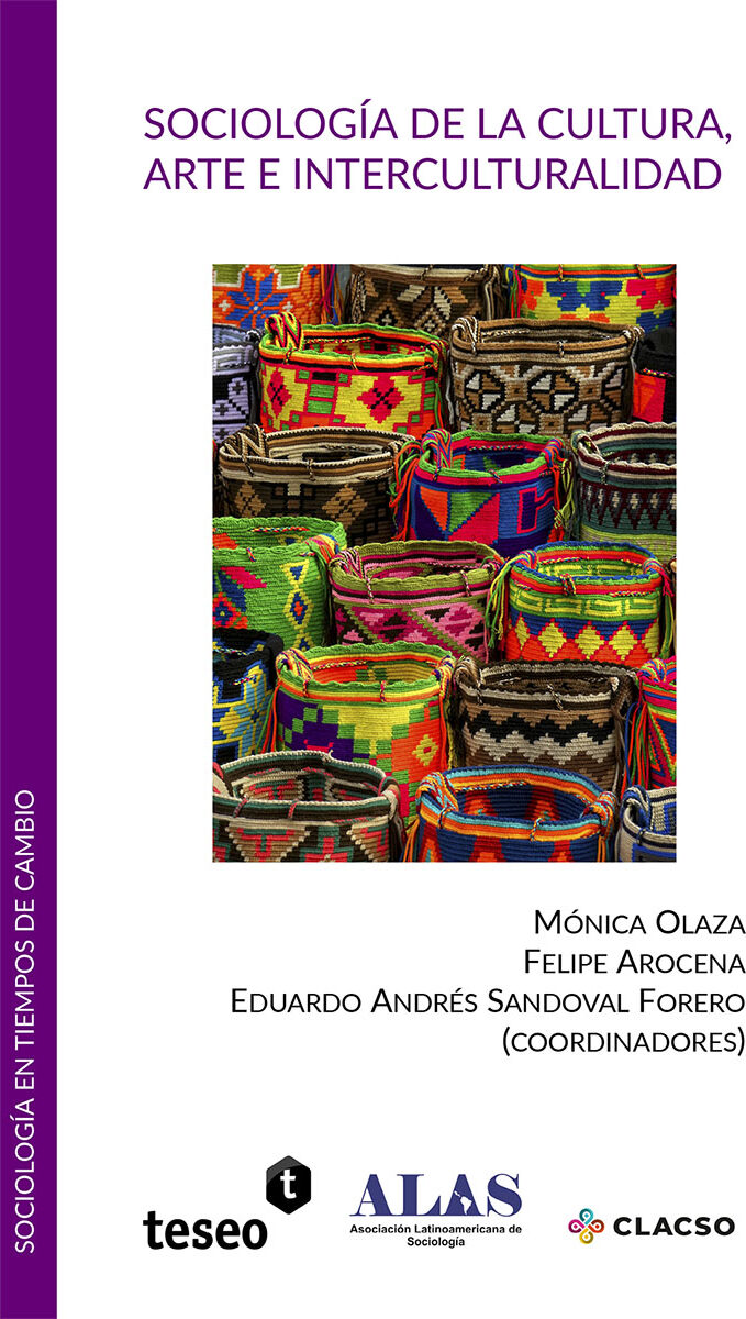 Portada de SOCIOLOGIA DE LA CULTURA, ARTE E INTERCULTURALIDAD