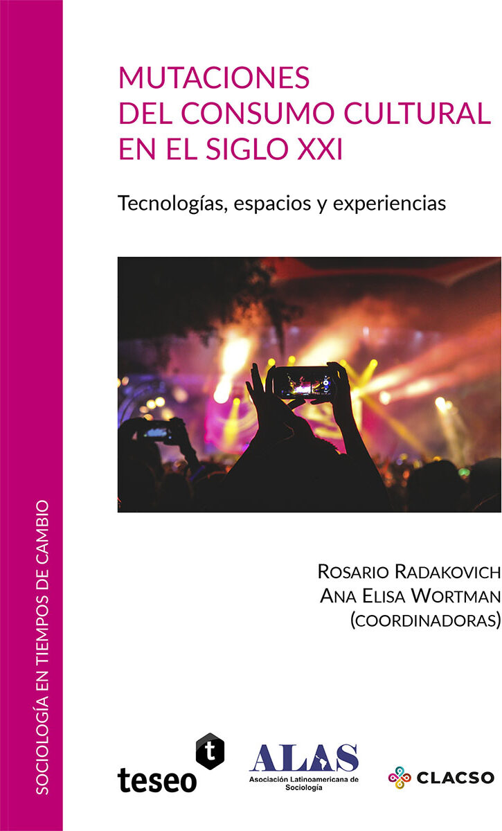 Portada de MUTACIONES DEL CONSUMO CULTURAL EN EL SIGLO XXI