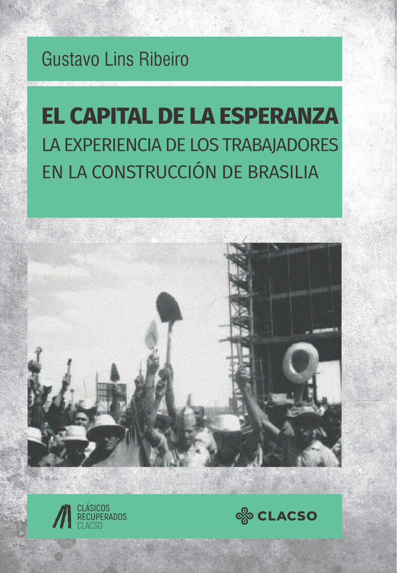 Portada de El capital de la esperanza · Gustavo Lins Ribeiro