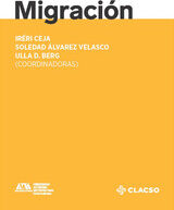 Portada de Migración · Iréri.Álvarez Velasco , Soledad.Berg , Ulla D Ceja Cárdenas
