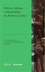 Portada de Política, afectos e identidades en América Latina