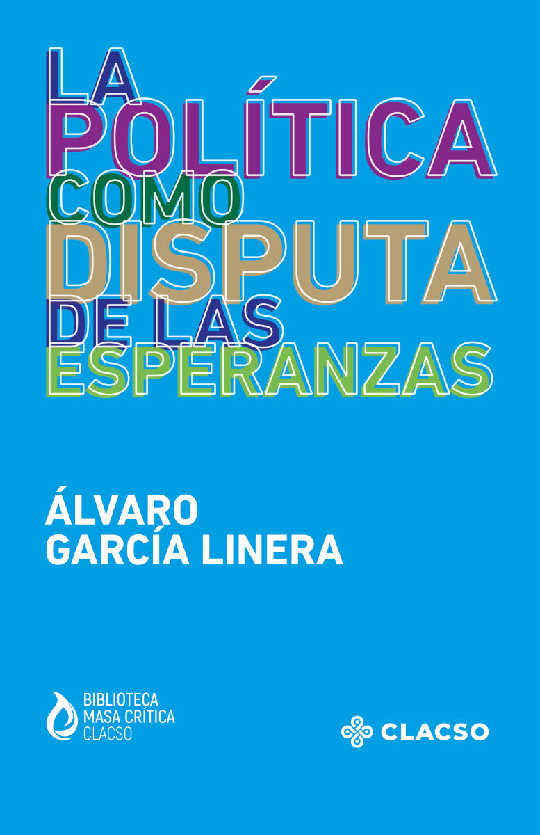 Portada de La política como disputa de las esperanzas