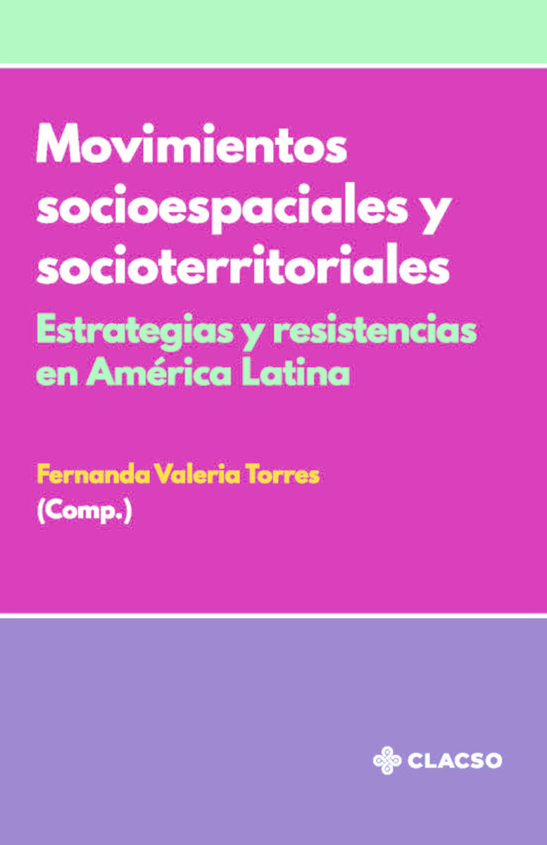Portada de Movimientos socioespaciales y socioterritoriales