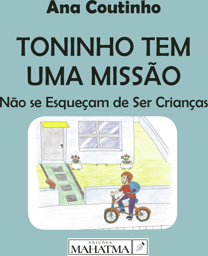 Portada de Toninho Tem Uma MissÛão · Ana Coutinho