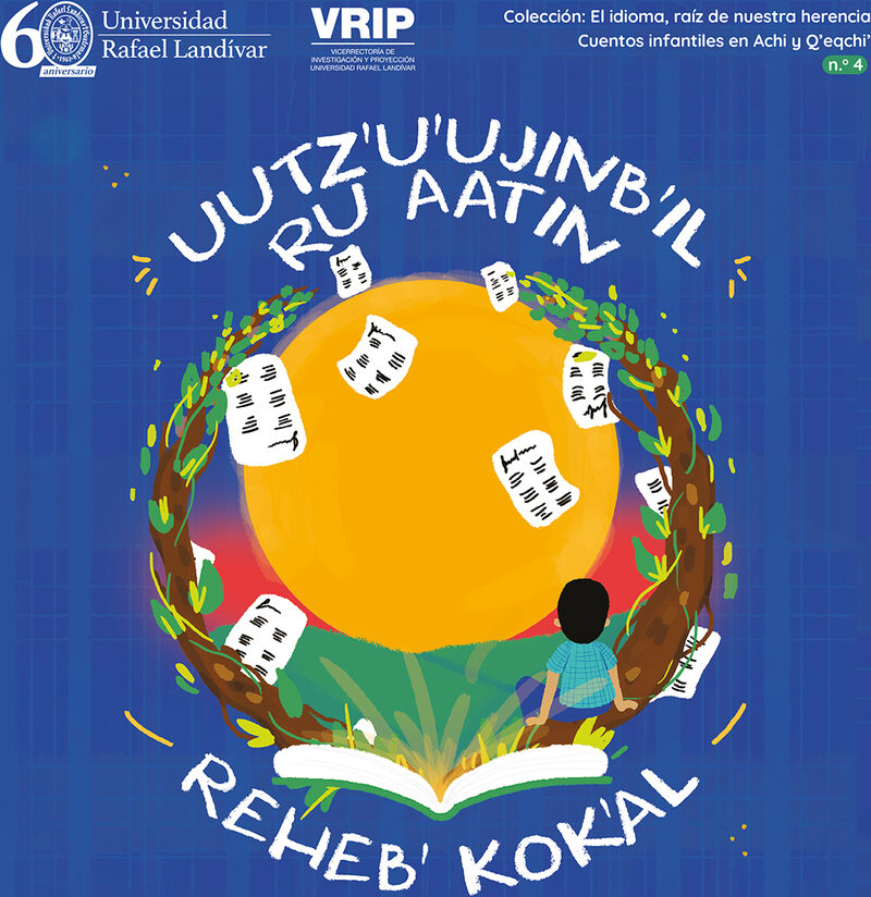 Portada de Uutzuujinbil, El idioma, raíz de nuestra herencia 4