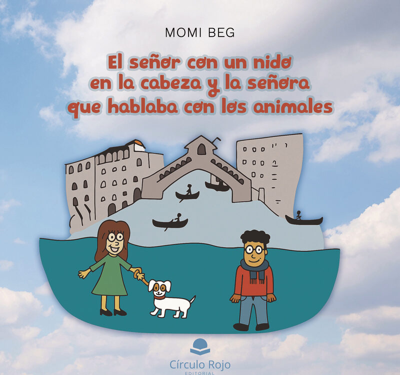 Portada de El señor con un nido en la cabeza y la señora que hablaba con los animales