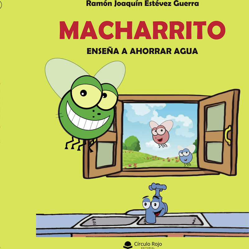 Portada de Macharrito, enseña a ahorrar agua · Ramón Joaquín Estévez Guerra