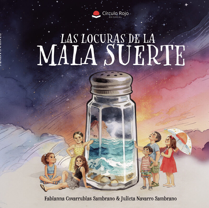 Portada de Las locuras de la mala suerte · Fabianna Covarrubias Sambrano