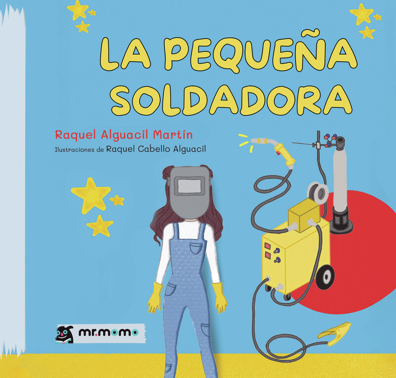 Portada de La pequeña soldadora · Raquel Alguacil Martín
