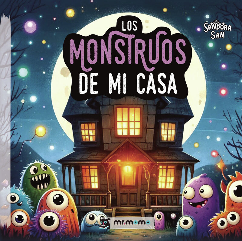 Portada de Los monstruos de mi casa (Edición Tapa Blanda)