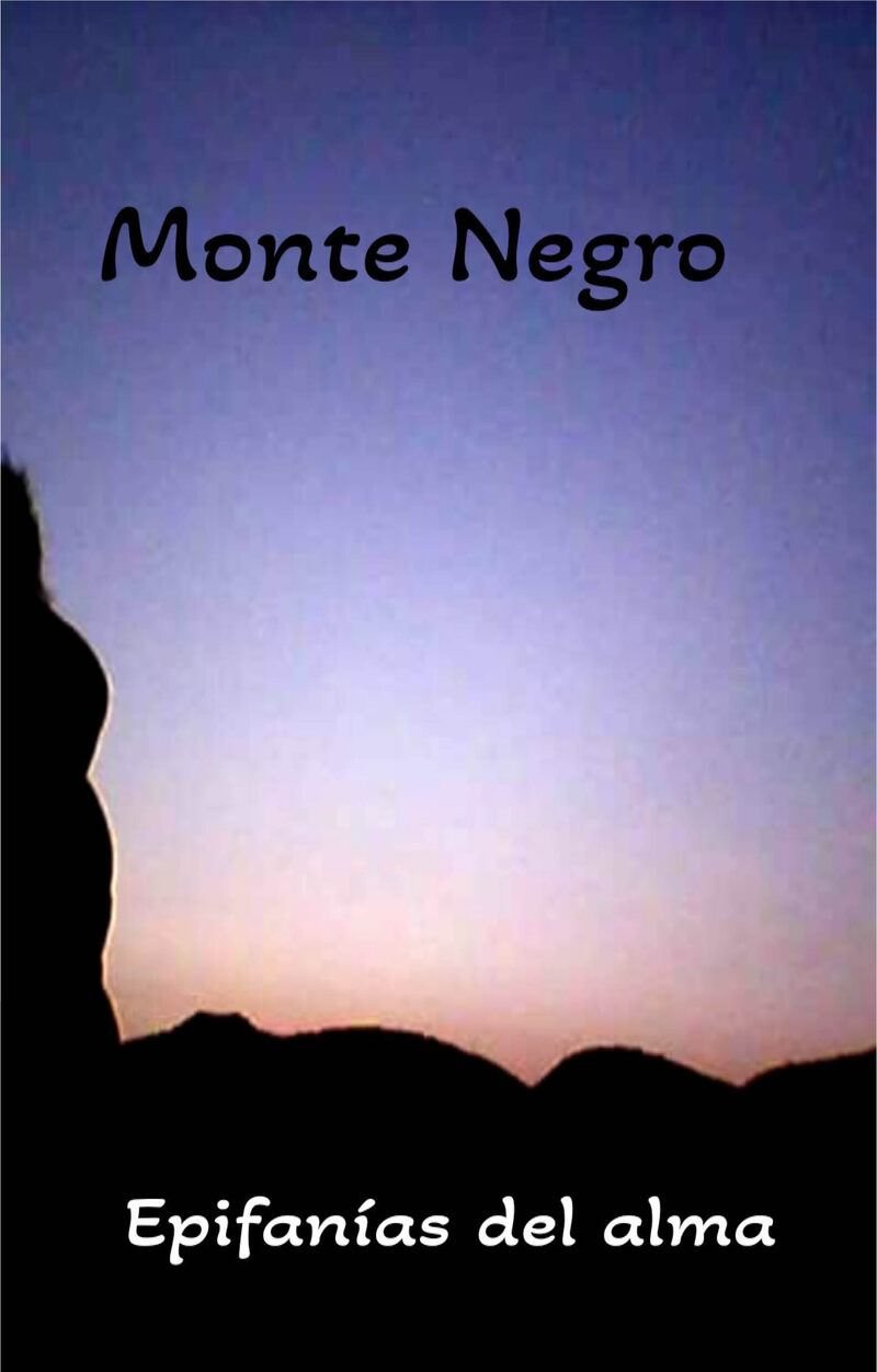 Portada de Monte negro, epifanías del alma
