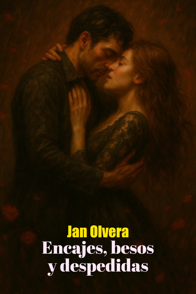 Portada de Encajes, besos y despedidas
