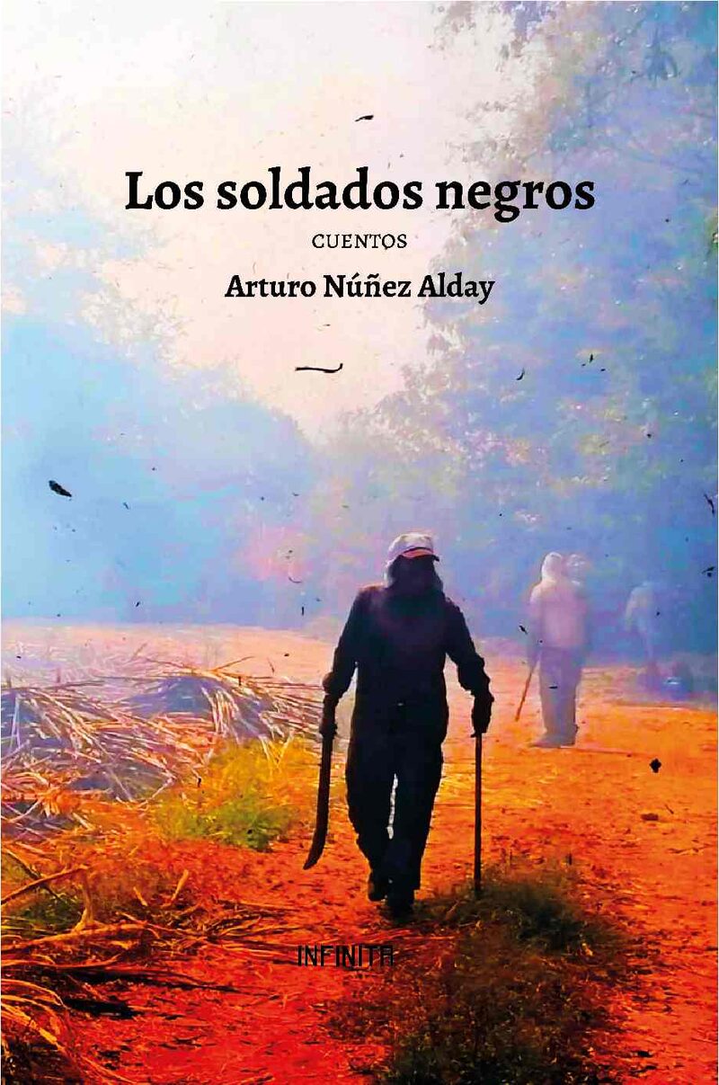 Portada de Los soldados negros · Arturo Núñez Alday