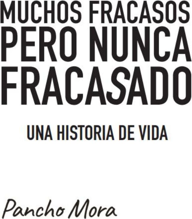 Portada de Muchos fracasos pero nunca fracasado