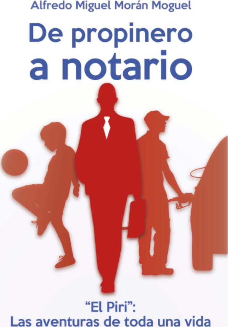 Portada de De propinero a notario